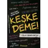 Keşke Deme!