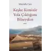 Keşke Kiminle Yola Çıktığımı Bilseydim