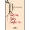 Kestim Kara Saçlarımı