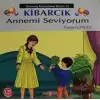 Kibarcık Annemi Seviyorum