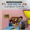 Kibarcık Çalışkan Çocuk