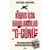 Kıbrıs İçin Havalandılar G-Günü