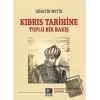 Kıbrıs Tarihine Toplu Bir Bakış