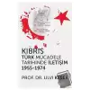 Kıbrıs Türk Mücadele Tarihinde İletişim 1955 - 1974