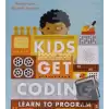 Kids Get Coding: Learn to Program