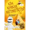 Kim Korkar Matematikten 2 - 100’e Kadar Toplama ve Çıkarma