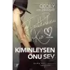 Kiminleysen Onu Sev