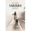 Kimse Masum Değil