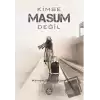 Kimse Masum Değil