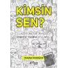 Kimsin Sen?