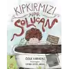 Kıpkırmızı Kıpır Solucan