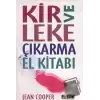 Kir ve Leke Çıkarma El Kitabı