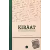 Kıraat: Eğitim - Öğretim Geleneği ve Günümüzdeki Uygulamalar