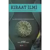 Kıraat İlmi (Doğuşu Gelişmesi ve İslami İlimlere Etkisi)