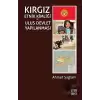 Kırgız Etnik Kimliği ve Ulus Devlet Yapılanması