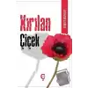 Kırılan Çiçek (Türkçe-Kürtçe)