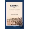 Kırım 1903 - Akyar’dan Akşehir’e Bir Göç Hikayesi