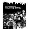 Kırlangıç Oyunu - Ölmek Gitmek Dönmek