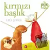 Kırmızı Başlık (Ciltli)