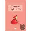 Kırmızı Başlıklı Kız