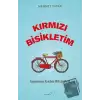 Kırmızı Bisikletim - Yaşanmış Kadın Hikayeleri