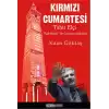 Kırmızı Cumartesi - Tahir Elçi