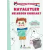 Kırmızı Kurdele Mavi Papyon 4 - Hayaletler Nelerden Korkar?