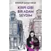 Kirpi Gibi Bir Adam Sevdim