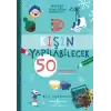 Kışın Yapılabilecek 50 Etkinlik - Macera Günlüğüm