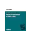 Kişisel Verilerin Korunması Hukuku Açısından Mobil Uygulamalarda Konum Gizliliği (Ciltli)