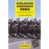 Kışladan Anayasaya Ordu