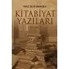 Kitabiyat Yazıları (1844-2014)