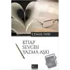 Kitap Sevgisi Yazma Aşkı