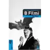 Kitle Kültürü Sineması ve B Filmi