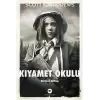 Kıyamet Okulu 1. Kitap