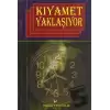 Kıyamet Yaklaşıyor (Kıyamet-006/P15)