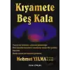 Kıyamete Beş Kala