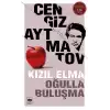 Kızıl Elma - Oğulla Buluşma