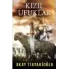 Kızıl Ufuklar - Mohaç: İsyan Zafer ve Destan