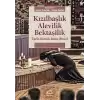 Kızılbaşlık Alevilik Bektaşilik: Tarih, Kimlik, İnanç, Ritüel