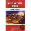 Kızılelmaya Dek Gideriz