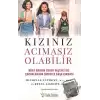 Kızınız Acımasız Olabilir