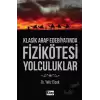 Klasik Arap Edebiyatında Fizikötesi Yolculuklar