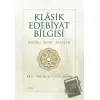 Klasik Edebiyat Bilgisi: Biçim - Ölçü - Kafiye