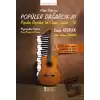 Klasik Gitar İçin Popüler Dağarcık - III