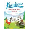 Klasiklerle Tanışıyorum - Dağların Kızı Heidi