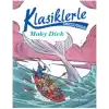 Klasiklerle Tanışıyorum – Moby Dick