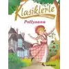 Klasiklerle Tanışıyorum Pollyanna