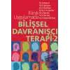 Klinik Uygulamada Bilişsel Davranışçı Terapi - 2