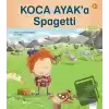 Koca Ayak’a Spagetti (Ciltli)